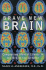 Brave New Brain: Conquering Mental Illness in the Era of the Genome
