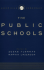 The Public Schools (Institutions of American Democracy)
