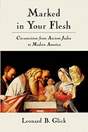 Marked in Your Flesh