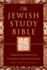 The Jewish Study Bible: Featuring the Jewish Publication Society Tanakh Translation