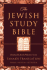The Jewish Study Bible: Featuring the Jewish Publication Society Tanakh Translation