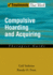 Compulsive Hoarding and Acquiring: Therapist Guide (Treatments That Work)