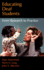 Educating Deaf Students: From Research to Practice
