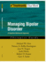 Managing Bipolar Disoder: a Cognitive Behavior Treatment Program Therapist Guide: a Cognitive Behavior Treatment Program Therapist Guide (Treatments That Work)