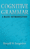 Cognitive Grammar: A Basic Introduction