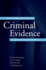 An Introduction to Criminal Evidence: a Casebook Approach