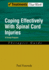 Coping Effectively with Spinal Cord Injuries: A Group Program, Therapist Guide