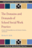 The Domains and Demands of School Social Work Practice: a Guide to Working Effectively With Students, Families and Schools (Oxford Workshop) (Sswaa Workshop Series)