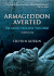 Armageddon Averted: the Soviet Collapse, 1970-2000