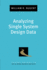 Analyzing Single System Design Data