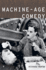 Machine-Age Comedy (Modernist Literature & Culture)