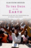 To the Ends of the Earth: Pentecostalism and the Transformation of World Christianity
