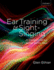 Ear Training and Sight Singing: a Developmental Aural Skills Text