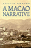 A Macao Narrative