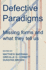 Defective Paradigms: Missing Forms and What They Tell Us (Proceedings of the British Academy)