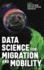 Proceedings of the British Academy: Data Science for Migration and Mobility (Volume 251)