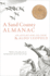 A Sand County Almanac: and Sketches Here and There