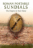 Roman Portable Sundials: the Empire in Your Hand