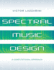 Spectral Music Design: A Computational Approach