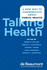 Talking Health: a New Way to Communicate About Public Health