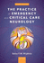 Practice of Emergency and Critical Care Neurology