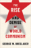 The Rise and Demise of World Communism