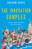 Innovation Complex: Cities, Tech, and the New Economy