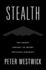 Stealth: The Secret Contest to Invent Invisible Aircraft