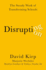 Disrupting Disruption: the Steady Work of Transforming Schools