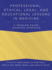 Professional, Ethical, Legal, and Educational Lessons in Medicine: A Problem-Based Learning Approach