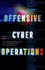 Offensive Cyber Operations Format: Hardback