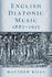 English Diatonic Music 1887�1955