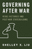 Governing After War: Rebel Victories and Post-War Statebuilding