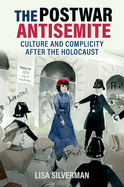 The Postwar Antisemite