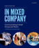 In Mixed Company: Communicating in Small Groups and Teams
