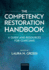The Competency Restoration Handbook: A Guide and Resources for Clinicians