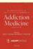 The American Society of Addiction Medicine Handbook of Addiction Medicine