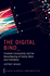 The Digital Bind: Constant Connectivity and the Reconfiguring of Family, Work, and Friendship