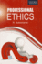 Professional Ethics, 2nd Edition