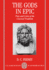 The Gods in Epic: Poets and Critics of the Classical Tradition (Clarendon Paperbacks)