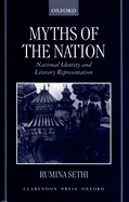 Myths of the Nation: National Identity and Literary Representation