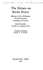 The Debate on Soviet Power: Minutes of the All-Russian Central Executive Committee of Soviets, Second Convocation, October 1917-January 1918