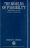 The Worlds of Possibility: Modal Realism and the Semantics of Modal Logic