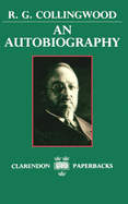 R.G. Collingwood: an Autobiography