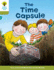 Oxford Reading Tree Biff, Chip and Kipper Stories Decode and Develop: Level 7: the Time Capsule