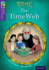 Oxford Reading Tree Treetops Time Chronicles: Level 11: the Timeweb