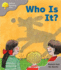 Oxford Reading Tree: Stage 1: First Words Storybooks: Who is It?