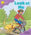 Oxford Reading Tree: Stage 1+: First Sentences: Look at Me