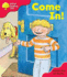 Oxford Reading Tree: Stage 4: Storybooks: Come in!