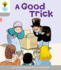 Oxford Reading Tree: Level 1: First Words: Good Trick (Oxford Reading Tree, Biff, Chip and Kipper Stories New Edition 2011)